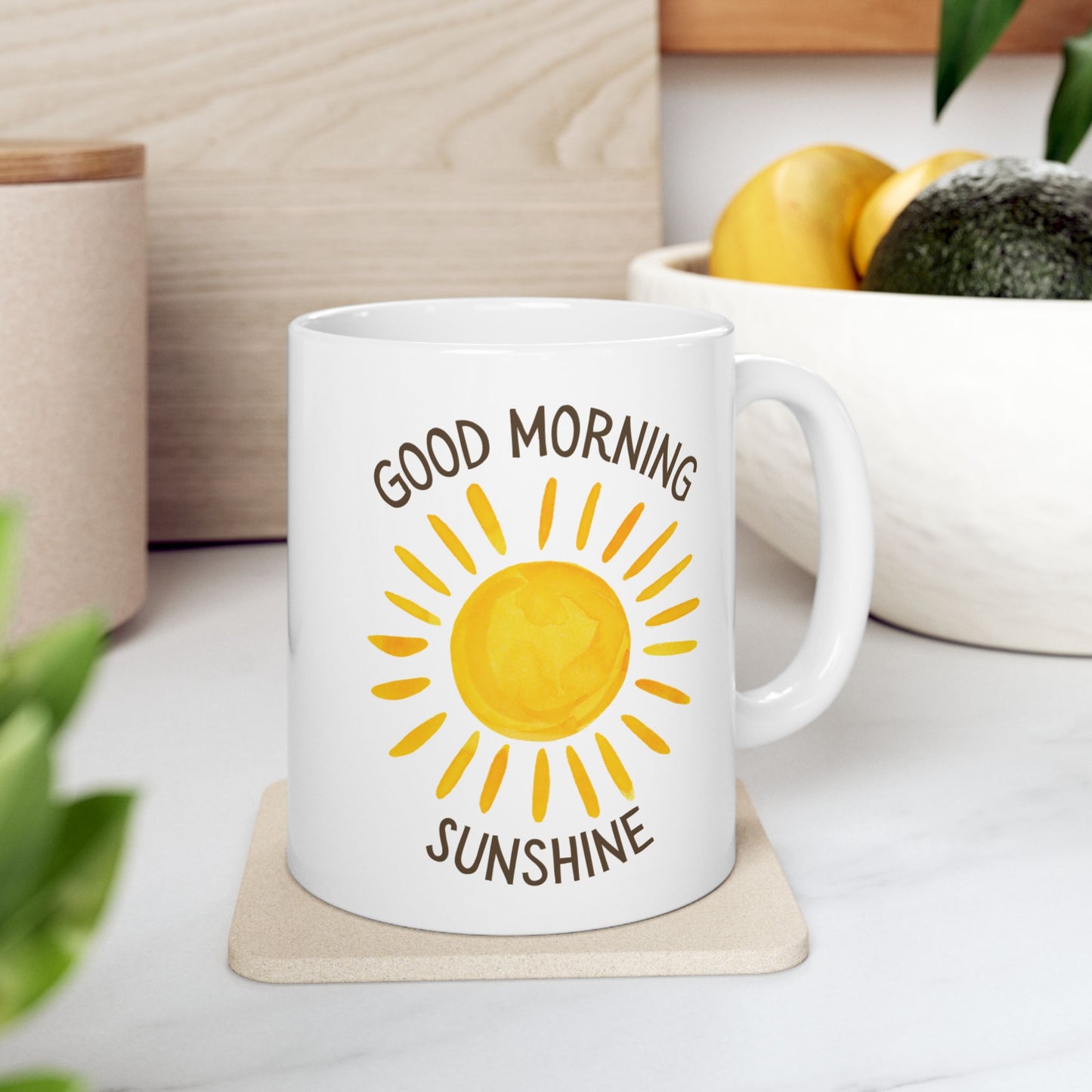 Good Morning Sunshine — Ceramic Mug (11oz)