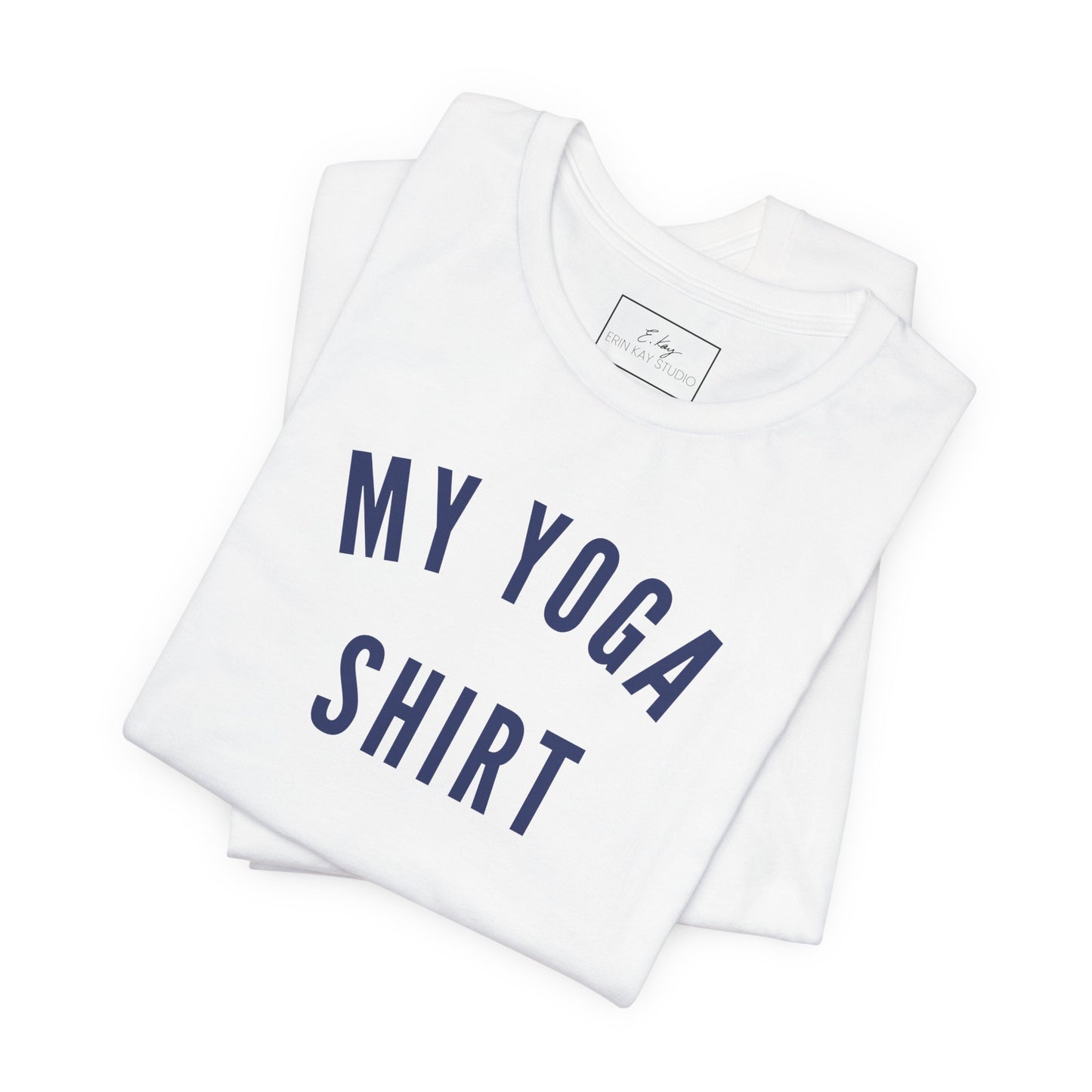 My Yoga Shirt | Cotton Tee