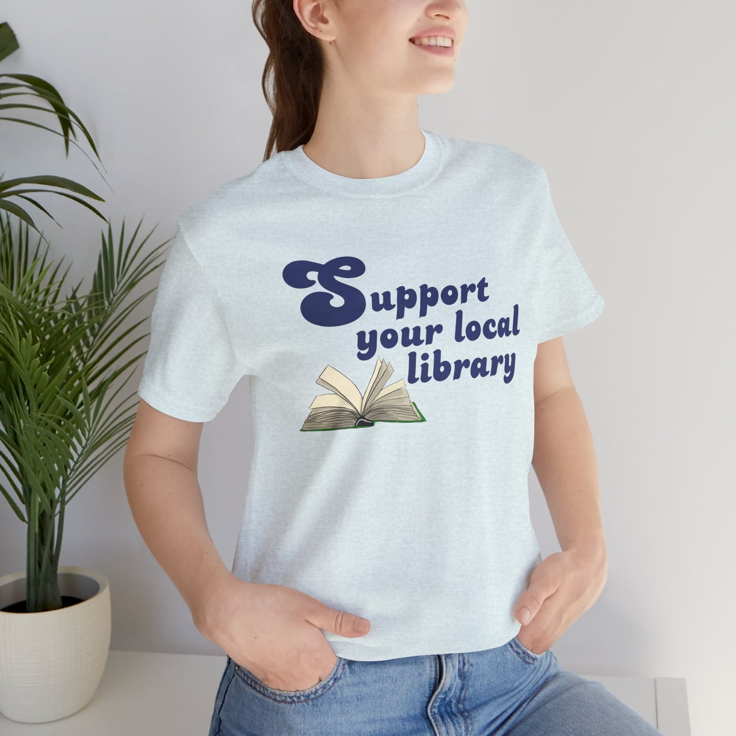 Support Your Local Library | Cotton Tee