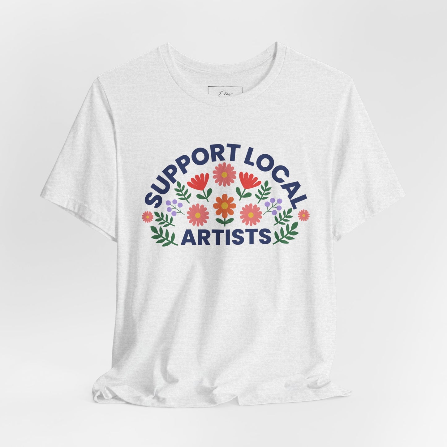 Support Local Artists (colorful) | Cotton Tee