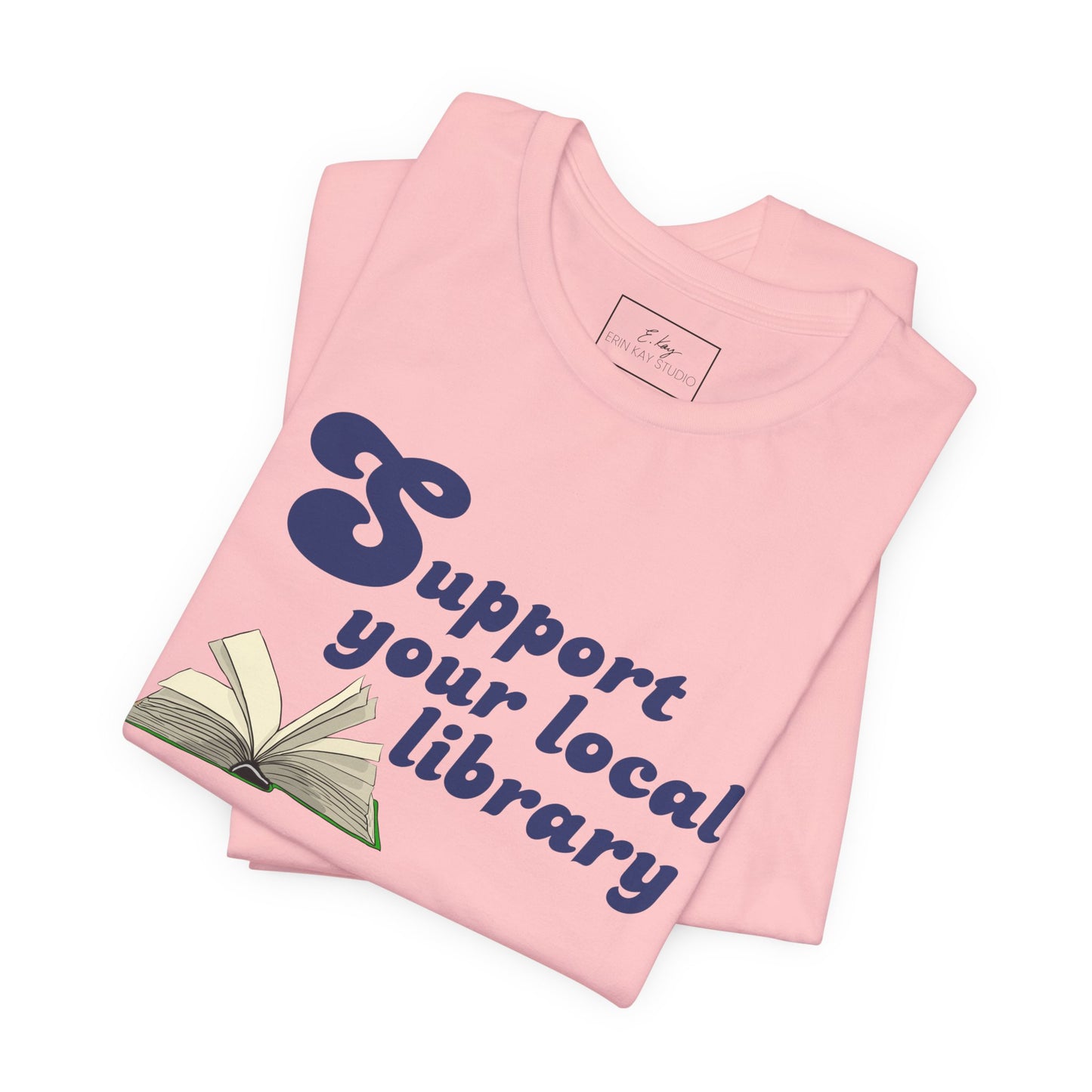 Support Your Local Library | Cotton Tee