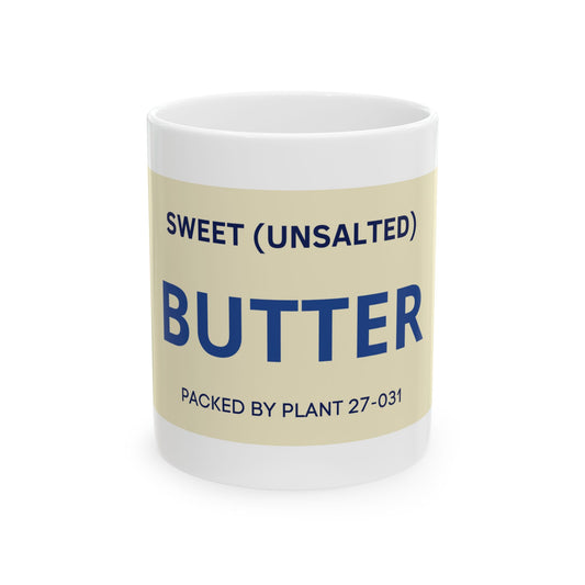 Butter — Ceramic Mug (11oz)