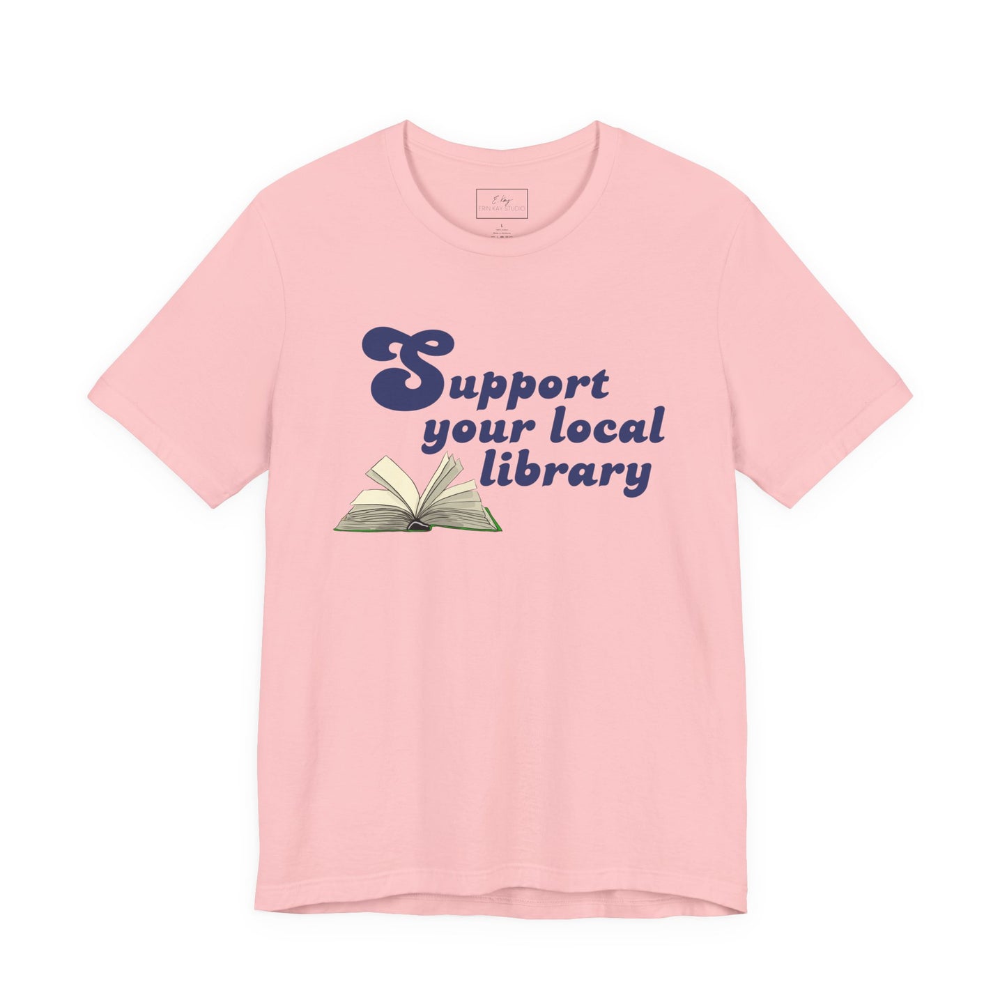 Support Your Local Library | Cotton Tee