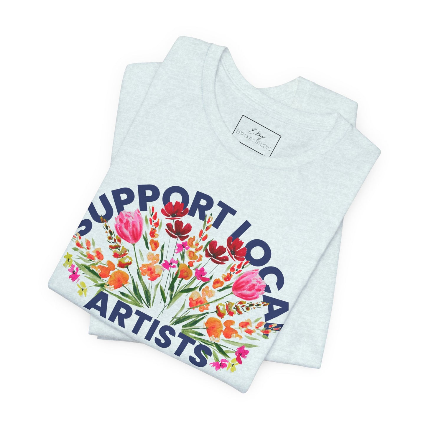 Support Local Artists Watercolor Tee | Cotton Tee