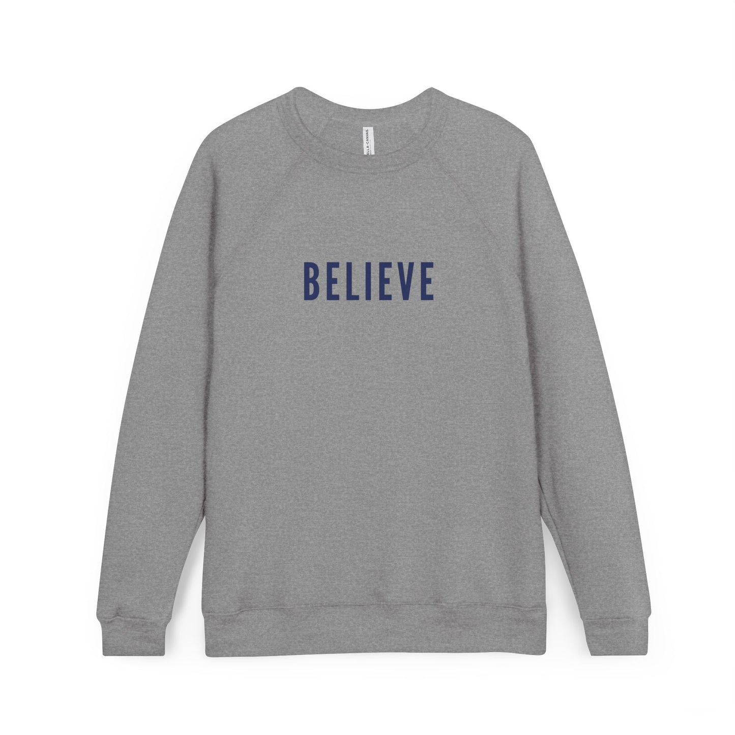 Believe | Raglan Crewneck