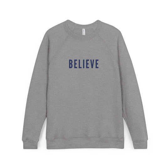 Believe | Raglan Crewneck