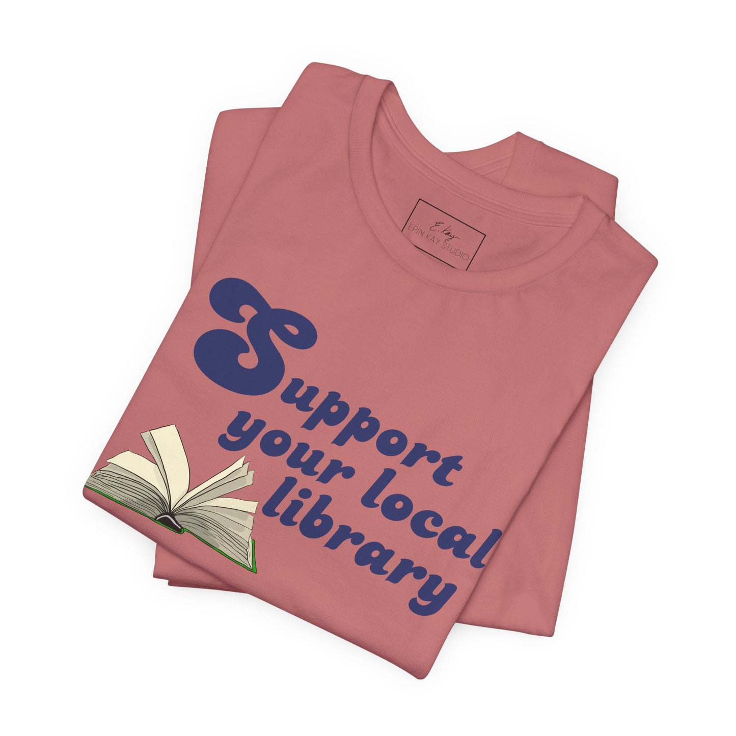Support Your Local Library | Cotton Tee