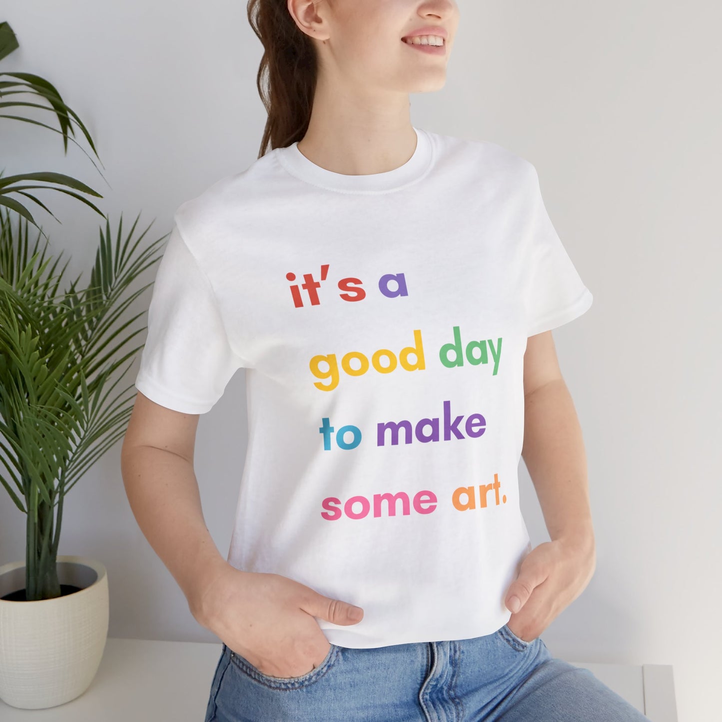 It's a good day... | Cotton Tee